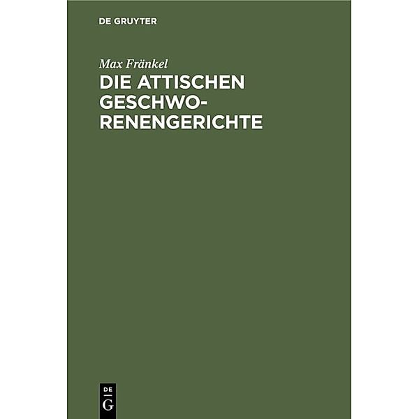 Die attischen Geschworenengerichte, Max Fränkel