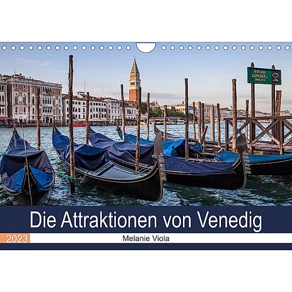 Die Attraktionen von Venedig (Wandkalender 2023 DIN A4 quer), Melanie Viola