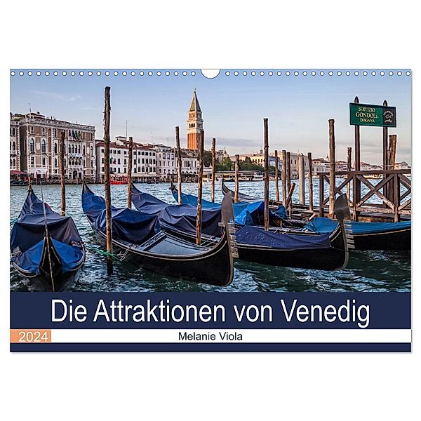 Die Attraktionen von Venedig (Wandkalender 2024 DIN A3 quer), CALVENDO Monatskalender, Melanie Viola