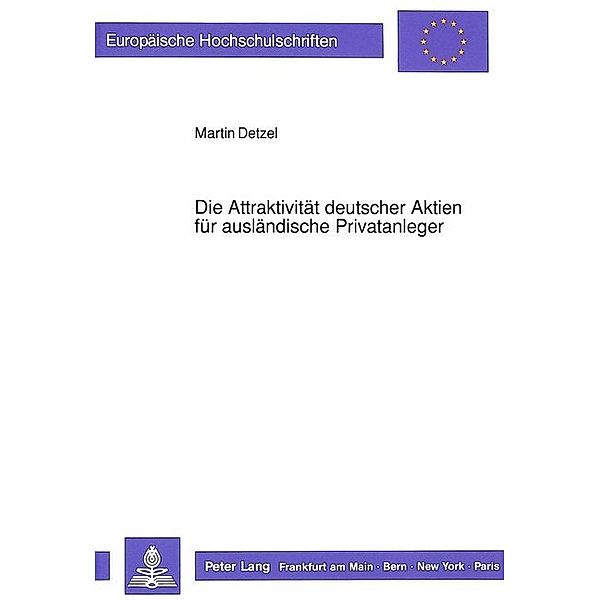 Die Attraktivität deutscher Aktien für ausländische Privatanleger, Martin Detzel