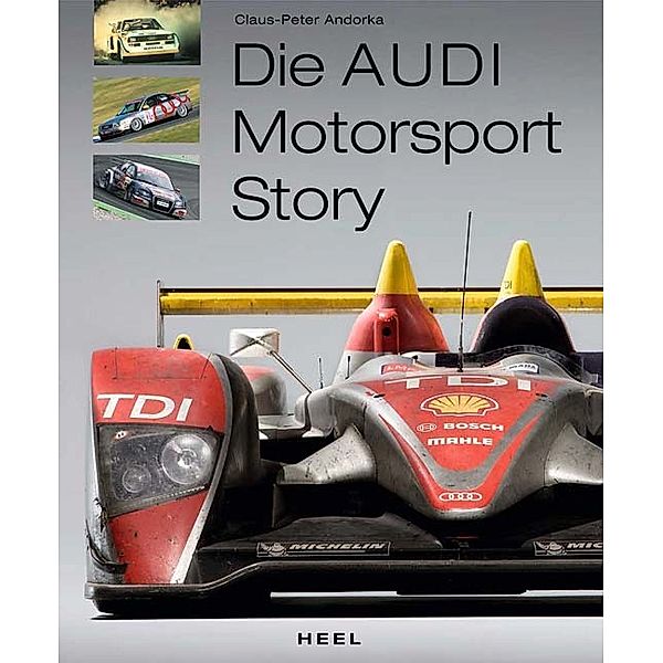 Die Audi-Motorsport-Story, Claus-Peter Andorka