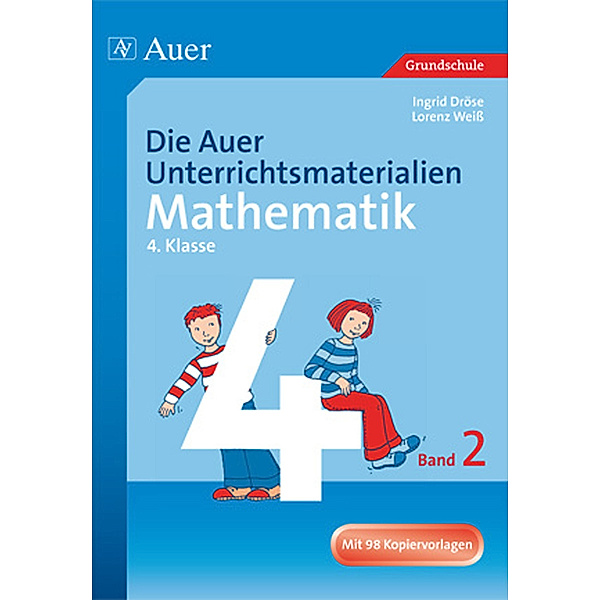 Die Auer Unterrichtsmaterialien (für) Mathematik: 4. Klasse