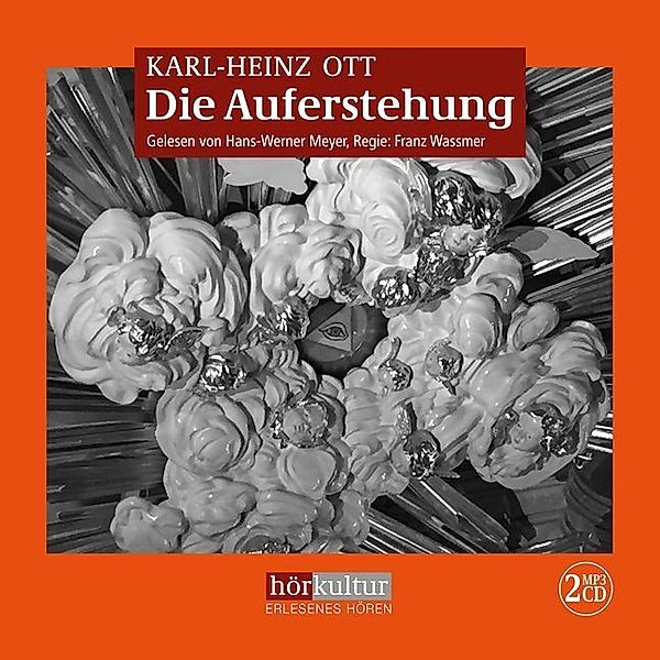 Die Auferstehung,Audio-CD, MP3, Karl-Heinz Ott