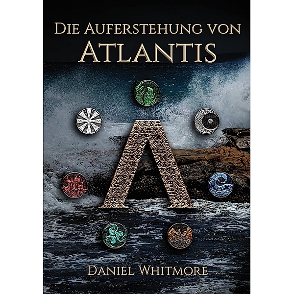 Die Auferstehung von Atlantis, Daniel Whitmore