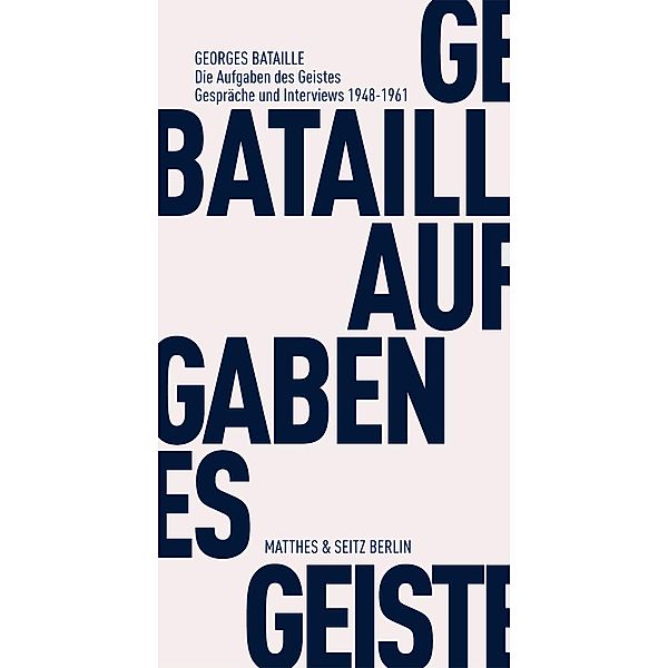 Die Aufgaben des Geistes, Georges Bataille