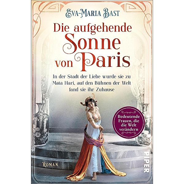 Die aufgehende Sonne von Paris / Bedeutende Frauen, die die Welt verändern Bd.6, Eva-Maria Bast