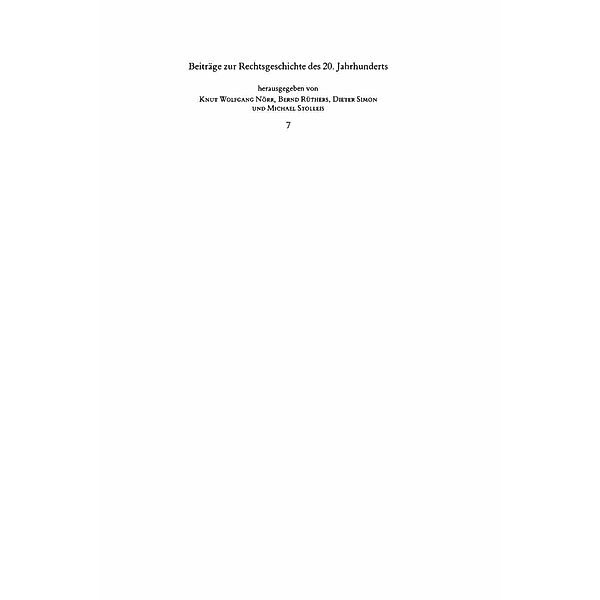 Die Aufhebung von nationalsozialistischen Gesetzen durch den Alliierten Kontrollrat (1945-1948), Matthias Etzel