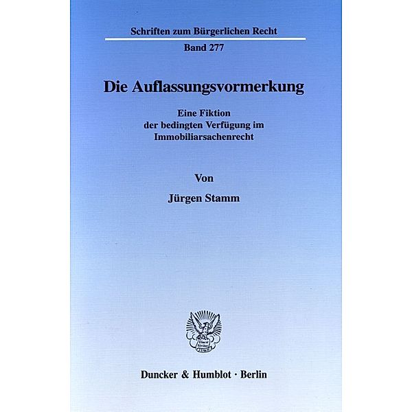 Die Auflassungsvormerkung., Jürgen Stamm