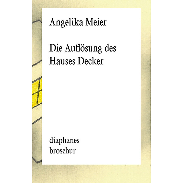 Die Auflösung des Hauses Decker, Angelika Meier
