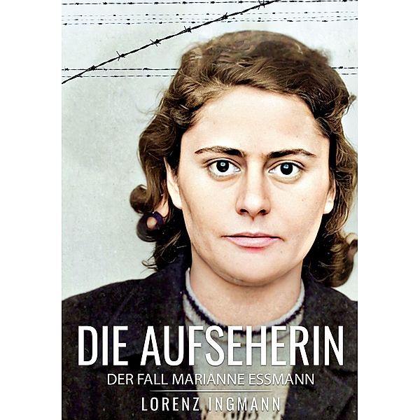 Die Aufseherin, Lorenz Ingmann