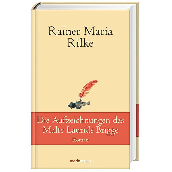 Die Aufzeichnungen des Malte Laurids Brigge, Rainer Maria Rilke