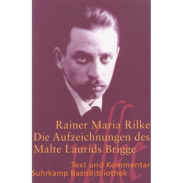 Die Aufzeichnungen des Malte Laurids Brigge, Rainer Maria Rilke