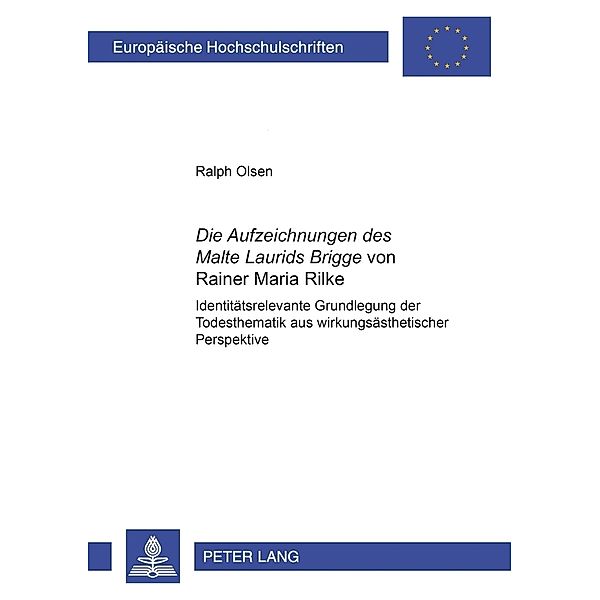 Die Aufzeichnungen des Malte Laurids Brigge von Rainer Maria Rilke, Ralph Olsen