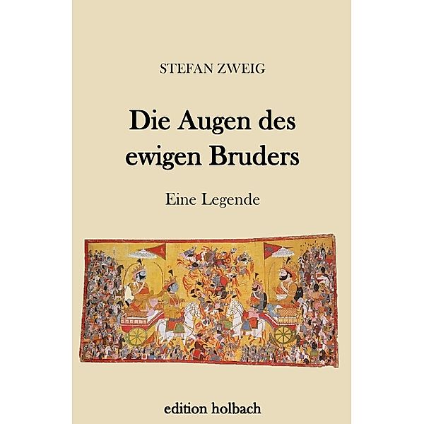 Die Augen des ewigen Bruders, Stefan Zweig