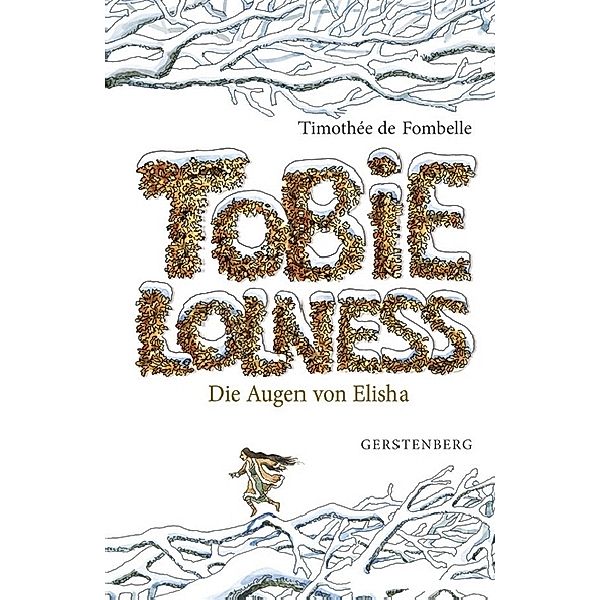 Die Augen von Elisha / Tobie Lolness Bd.2, Timothée de Fombelle