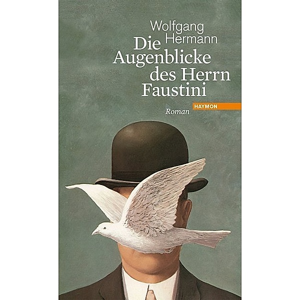 Die Augenblicke des Herrn Faustini, Wolfgang Hermann