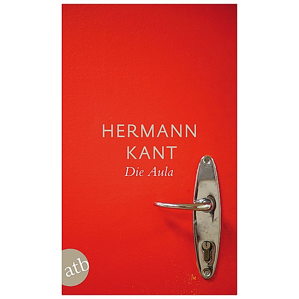 Die Aula, Hermann Kant