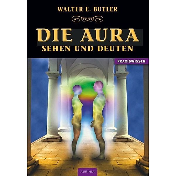 Die Aura, Walter E. Butler