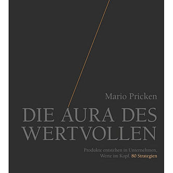 Die Aura des Wertvollen, Mario Pricken