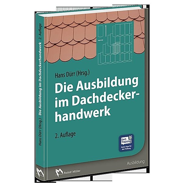 Die Ausbildung im Dachdeckerhandwerk