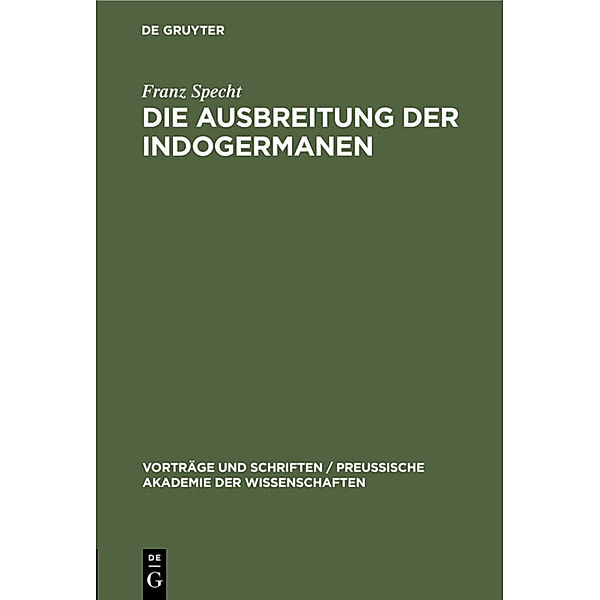 Die Ausbreitung der Indogermanen, Franz Specht