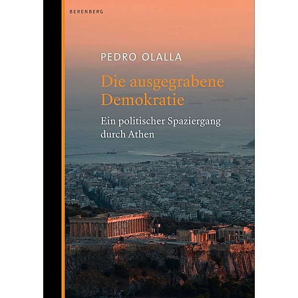 Die ausgegrabene Demokratie, Pedro Olalla