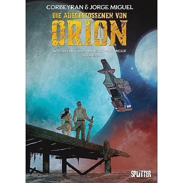 Die Ausgestoßenen von Orion.Buch.1, Eric Corbeyran