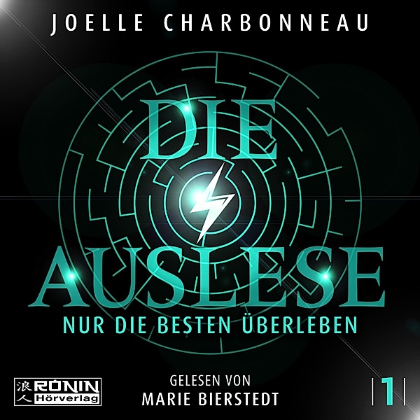 Die Auslese - 1 - Nur die Besten überleben, Joelle Charbonneau