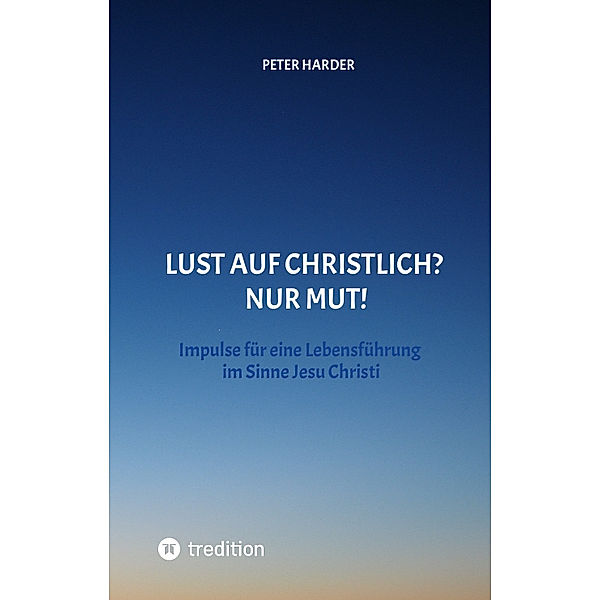 Die Aussagen Jesu Christi sollten auch heute Richtschnur für unser Leben sein. Welche Möglichkeiten es gibt, beschreibt der Autor anschaulich und lebendig, mit einer Prise Humor und immer positiv., Peter Harder