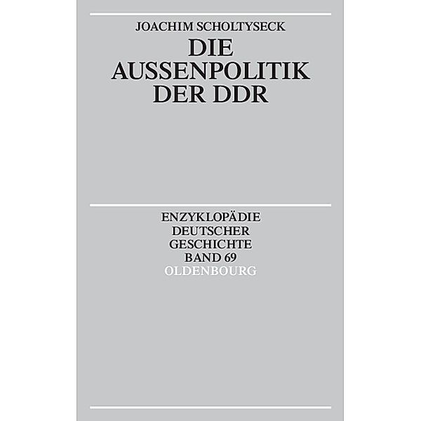 Die Außenpolitik der DDR / Jahrbuch des Dokumentationsarchivs des österreichischen Widerstandes, Joachim Scholtyseck