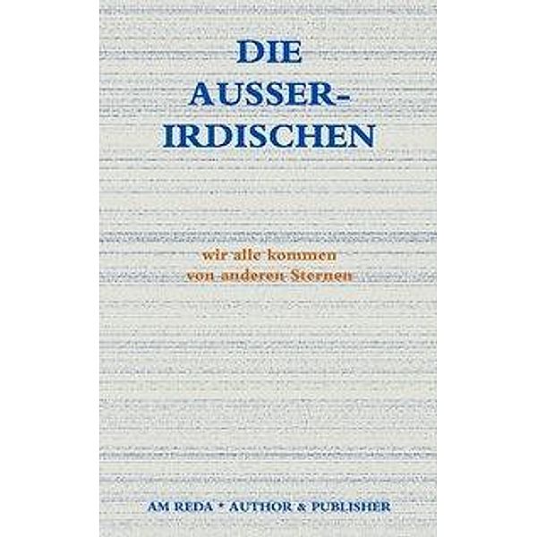 Die Ausserirdischen, AM REDA