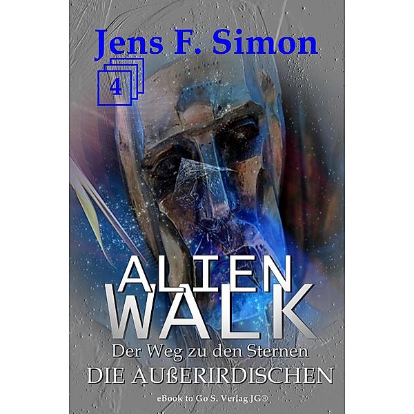 Die Außerirdischen (ALienWalk 4), Jens F. Simon