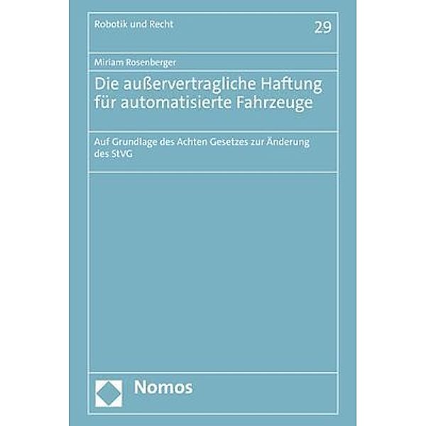 Die außervertragliche Haftung für automatisierte Fahrzeuge, Miriam Rosenberger