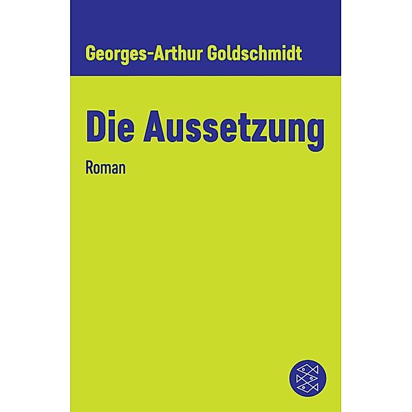 Die Aussetzung, Georges-Arthur Goldschmidt