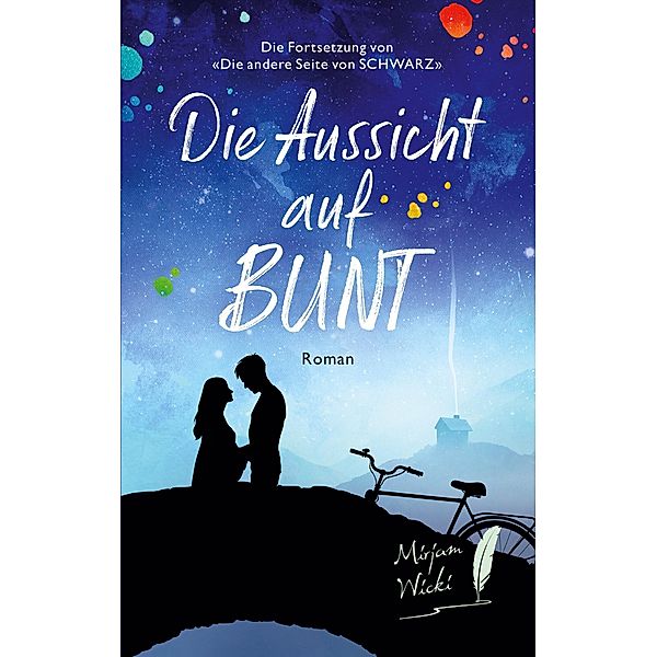 Die Aussicht auf Bunt, Mirjam Wicki