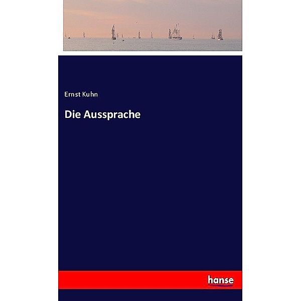 Die Aussprache, Ernst Kuhn