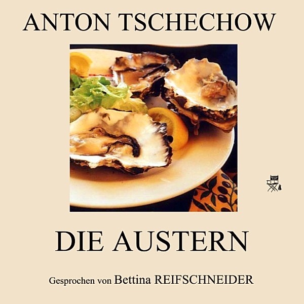 Die Austern, Anton Tschechow