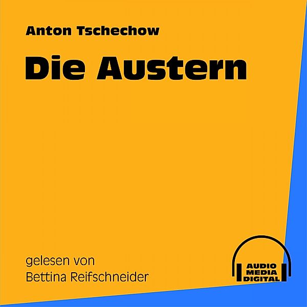 Die Austern, Anton Tschechow