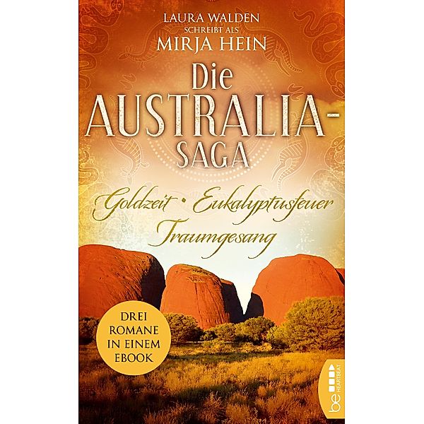 Die Australia-Saga / Australien, Mirja Hein, Laura Walden
