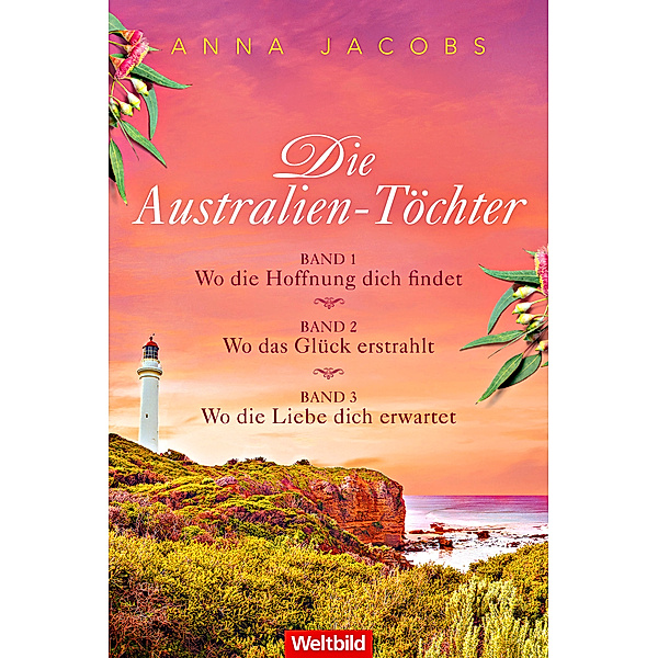 Die Australien-Töchter / Die Australien-Töchter Bd.1-3, Anna Jacobs