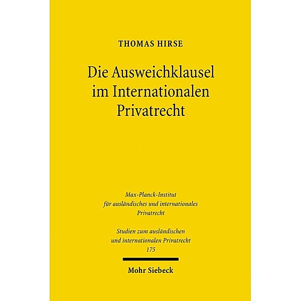 Die Ausweichklausel im Internationalen Privatrecht, Thomas Hirse