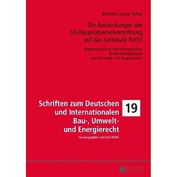 Die Auswirkungen der EU-Bauproduktenverordnung auf das nationale Recht, Marthe-Louise Fehse