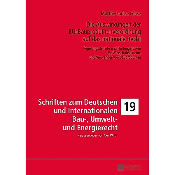 Die Auswirkungen der EU-Bauproduktenverordnung auf das nationale Recht, Fehse Marthe-Louise Fehse