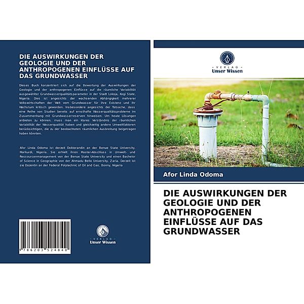 DIE AUSWIRKUNGEN DER GEOLOGIE UND DER ANTHROPOGENEN EINFLÜSSE AUF DAS GRUNDWASSER, Afor Linda Odoma