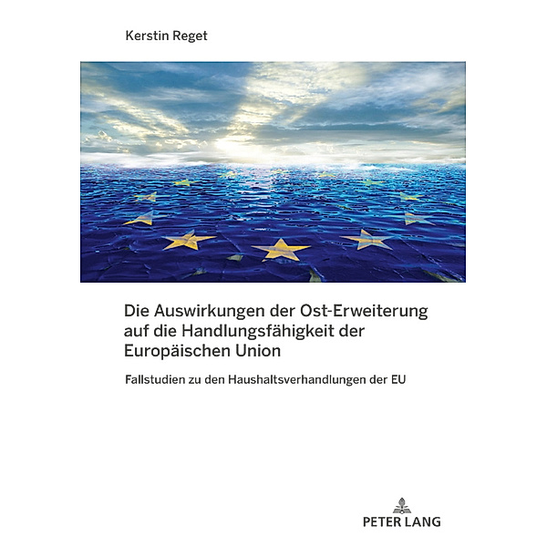 Die Auswirkungen der Ost-Erweiterung auf die Handlungsfähigkeit der Europäischen Union, Kerstin Reget