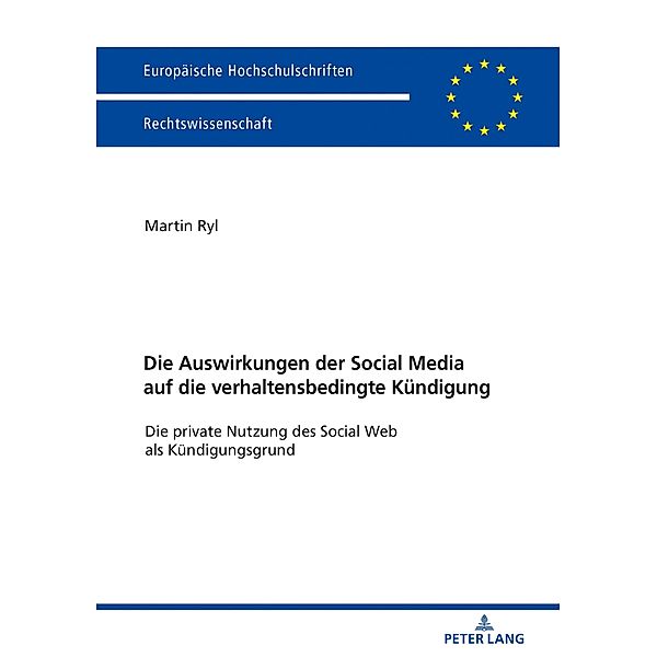 Die Auswirkungen der Social Media auf die verhaltensbedingte Kuendigung, Ryl Martin Ryl