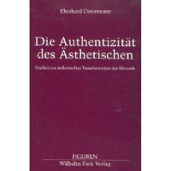 Die Authentizität des Ästhetischen, Eberhard Ostermann