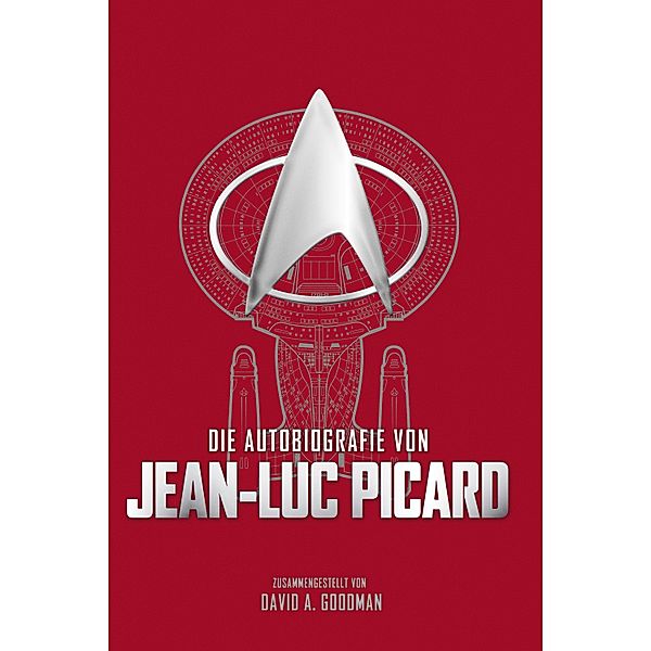 Die Autobiografie von Jean-Luc Picard, David Goodman
