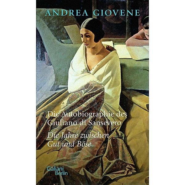 Die Autobiographie des Giuliano di Sansevero, Andrea Giovene