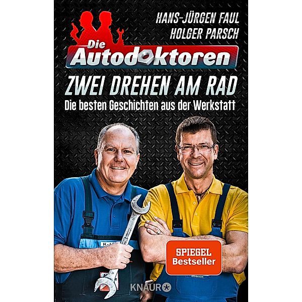 Die Autodoktoren - Zwei drehen am Rad, Hans-Jürgen Faul, Holger Parsch